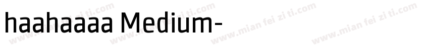 haahaaaa Medium字体转换